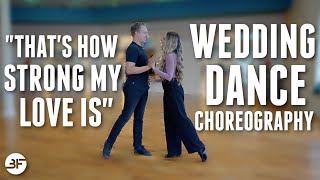 "That's How Strong My Love Is" by Otis Redding Wedding Dance Choreography