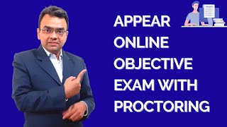 Steps to Appear for Objective MCQ Exam with Proctoring | Eklavvya