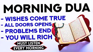 If You Listen To This Morning Dua, You Will Achieve Your Dreams And Have Blessings! - InshAllah