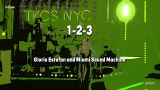 Kellyoke | 1-2- 3 (Gloria Estefan and Miami Sound Machine)