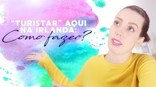 VOCÊ QUER VIR PRA IRLANDA TURISTAR!? - MQV #16