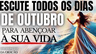 PODEROSA ORAÇÃO PARA ABENÇOAR O SEU MÊS DE OUTUBRO!