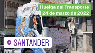 Huelga del Transporte en Santander (Cantabria)