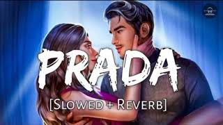 PRADA - JASS MANAK [Slowed+Reverb] - Satti Dhillon | Punjabi Lofi Song | Ksp Lofi Songs