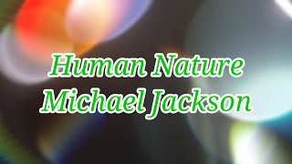 Human Nature - Michael Jackson Lyrics