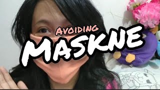 HOW to prevent MASKNE