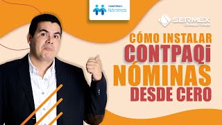 Cómo instalar 💻 CONTPAQi Nóminas 2020 desde Cero (30 días gratis)