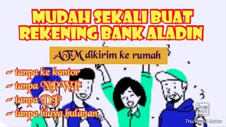 Mudahnya membuat rekening Bank Aladin Syariah