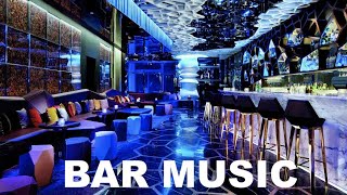 Bar Music & Bar Music Mix: 2 Hours of Bar Music 2023 and 2024 Mix