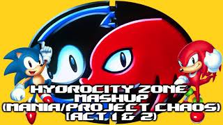 Tee Lopes Vs. Housethegrate - Hydrocity Zone Mash-Up (Mania/Project Chaos)