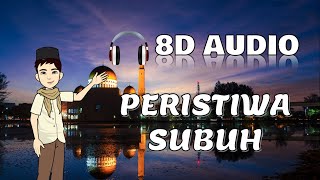 Peristiwa Subuh - Raihan (Lyrics Video) | 8D Audio