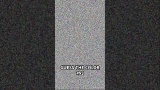 GUESS THE COLOR!! Part 93✨🎨