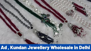 Ad , Kundan Jewellery Wholesale in Delhi | All Over World Delivery Available | Fancy jewellery