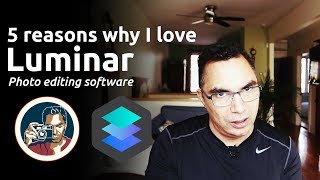 5 REASONS WHY I LOVE LUMINAR TO EDIT PHOTOS