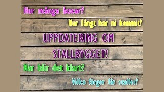 Vägen till färdigt stall! - Uppdatering om vårt stallbygge