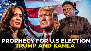 PROPHECY FOR US ELECTION || DONALD TRUMP AND KAMLA HARRIS || PROPHET JOEL OGEBE