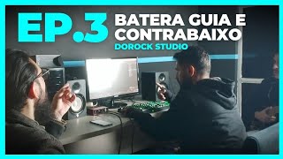 Dorock Studio | Episódio 3