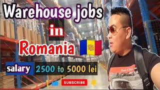 Warehouse jobs in Romania 🇦🇩 Basic Salary 2500 to 5000 lei 😱 @WLlama976