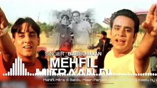 Mhifal Mittran di babbu Maan Panjabi song Dhol Mix dj Keetu By Lahoria Production