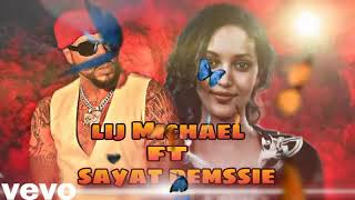 Lij - Mikael ft. Sayat Demssie _ Ayto | New Amharic Music 2024 from Album