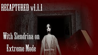 Granny Recaptured v1.1.1 With Slendrina on extreme mode