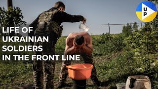 Life of Ukrainian soldiers in the front line