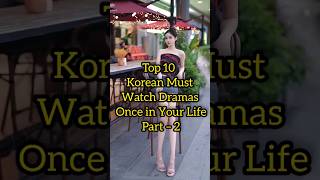 comment your favorite ❤️👇 #top10 #youtubeshorts #koreandrama #korean #actress #top10