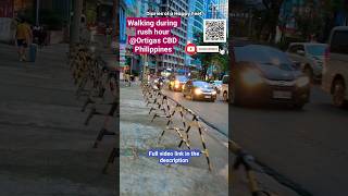 Walking during rush hour Ortigas Business District CBD Philippines #philippines #traffic #ortigas