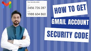 How to Get Gmail Account Security Code? | How to Find Google Security Code in 2024