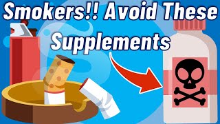 Supplements that every smoker should exclude from their routine