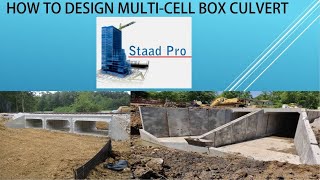 How to design multi-cell box culvert in StaadPro