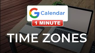 How to Display a Second-Time Zone on Google Calendar *TOP TIP*