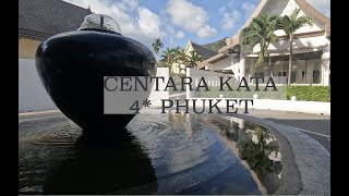 CENTARA KATA RESORT 4* HOTEL. Пхукет 2023. Отзыв и обзор на отель Сентара Ката.