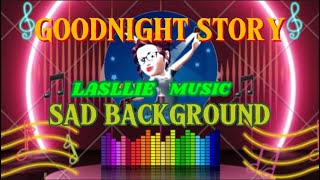 Goodnight Story - Sad Background Music