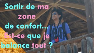 JE BALANCE TOUT ? SORTIR DE SA ZONE DE CONFORT ||| Sois une voix pas un écho | Be yourself