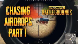 PUBG Chasing Airdrops Part 1