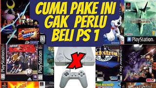 CARA BERMAIN PLAYSTATION 1 DI ANDROID, MUDAH DAN SIMPEL