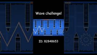 Geometry Dash Wave Challenge #shorts #geometrydash #gaming