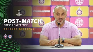 Eghishe Melikyan press conference after the home match against Ordabasy