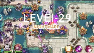 Kingdom War TD: Level 29 nightmare difficulty 3 stars. Battle of Mylathin City