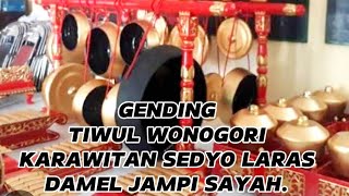 TIWUL WONOGIRI KARAWITAN SEDYO LARAS.