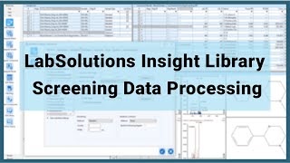 LabSolutions Insight Library Screening Data Processing