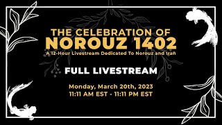 The Celebration of Norouz 1402 Full Livestream