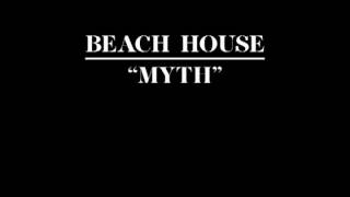 BEACH HOUSE  - "MYTH" (OFFICIAL TRACK)