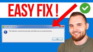Eclipse Unable to Launch the Selection Cannot be Launched and There are no Recent Launches