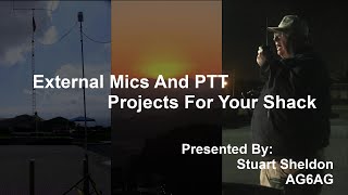 External Mics And PTT Projects For Your Shack