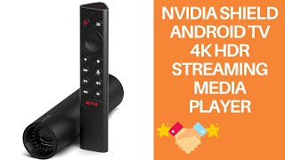 NVIDIA SHIELD Android TV 4K HDR Streaming Media Player; High Performance-Google Assistant Built-In