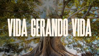 VIDA GERANDO VIDA | CRISTIANE GARBIN