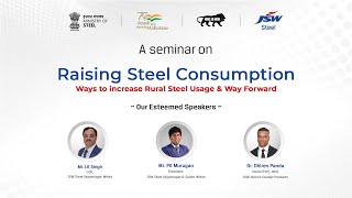 A Seminar on Raising Steel Consumption