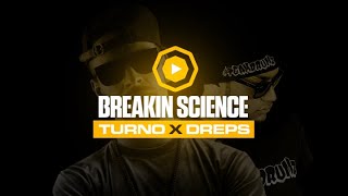 Turno & Dreps - Breakin Science + Drumatics 16+ London (Feb 2020)